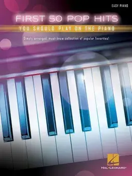 First 50 Pop Hits You Should Play on the Piano, Paperback/Hal Leonard Corp