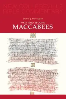 First and Second Maccabees, Paperback/Daniel Harrington