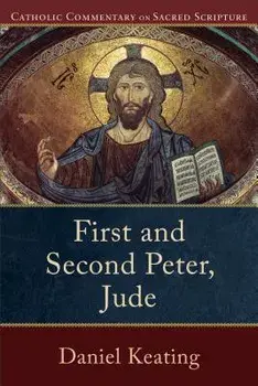 First and Second Peter, Jude, Paperback/Daniel Keating