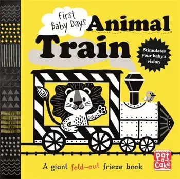 First Baby Days: Animal Train. A high-contrast, fold-out board book, Board book/***