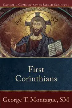 First Corinthians, Paperback/George T. Montague