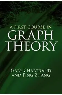 First Course in Graph Theory - Gary Chartrand
