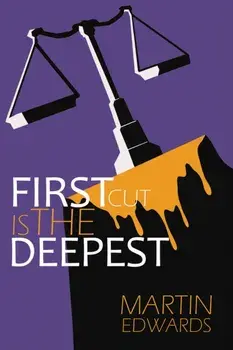 First Cut is the Deepest, Paperback/Martin Edwards