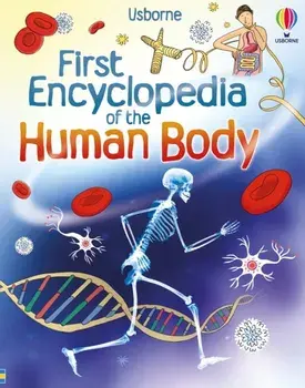 First Encyclopedia of the Human Body, Hardback/Holly Bathie