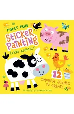 First Fun: Sticker Painting Farm Animals - Edward Miller