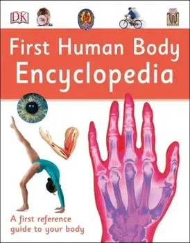 First Human Body Encyclopedia, Hardcover/DK