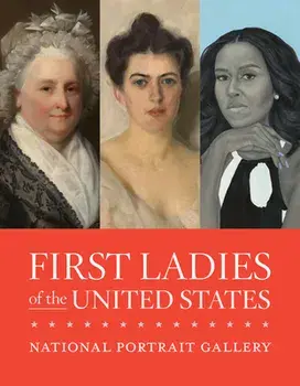 First Ladies of the United States, Paperback/***