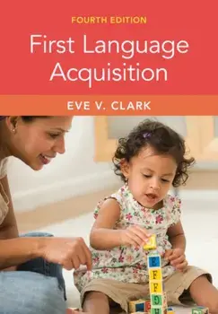 First Language Acquisition. 4 Revised edition, Paperback/***