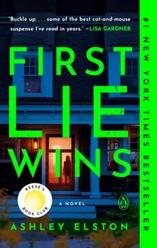 First Lie Wins, Paperback/Ashley Elston