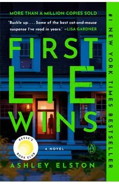 First Lie Wins: Reese's Book Club - Ashley Elston