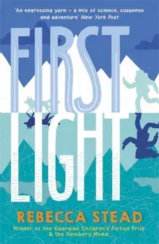 First Light, Paperback/Rebecca Stead