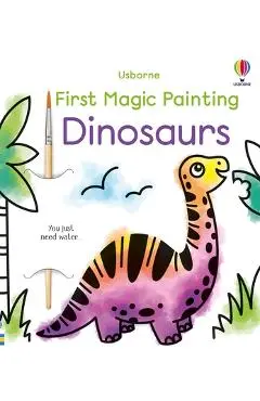 First Magic Painting Dinosaurs - Abigail Wheatley