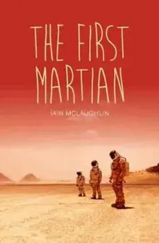 First Martian, Paperback/Iain McLaughlin
