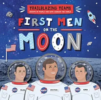 First Men on The Moon, Hardback/Emilie Dufresne