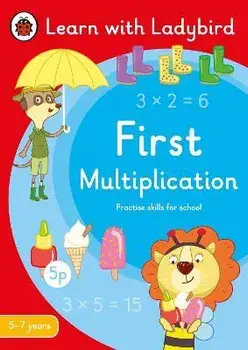 First Multiplication: A Learn with Ladybird Activity Book 5-7 years. Ideal for home learning (KS1), Paperback/Ladybird