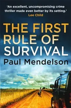 First Rule Of Survival, Paperback/Paul Mendelson