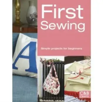 First Sewing. Simple projects for beginners, Paperback/Cheryl Brown