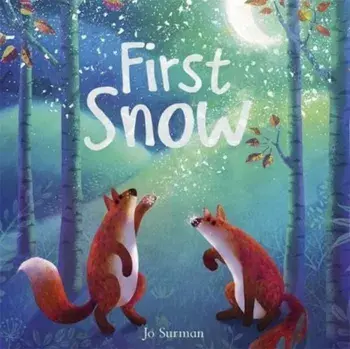 First Snow, Paperback/Joanne Surman