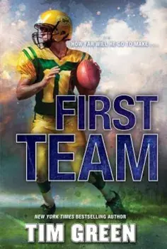 First Team, Paperback/Tim Green