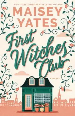 First Witches Club - Maisey Yates