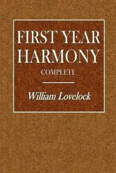 First Year Harmony - Complete, Paperback/William Lovelock