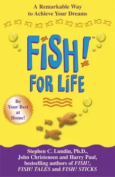 Fish! For Life, Paperback/John Christensen