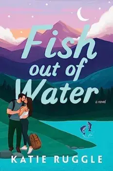 Fish Out of Water, Paperback/Katie Ruggle