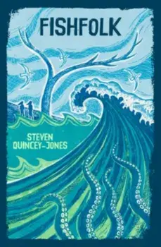 Fishfolk, Paperback/Steven Quincey-Jones