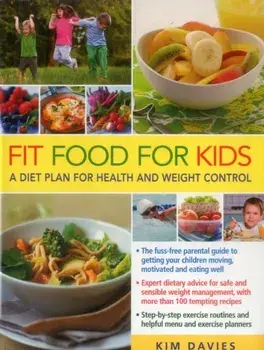 Fit Food for Kids, Paperback/Kim Davies