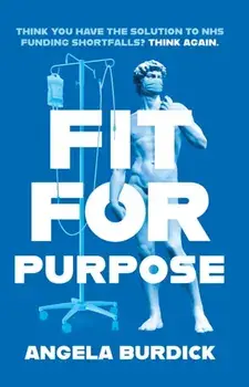 Fit For Purpose, Paperback/Angela Burdick
