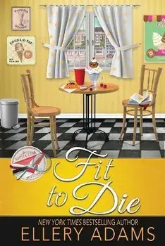 Fit to Die, Paperback/Ellery Adams