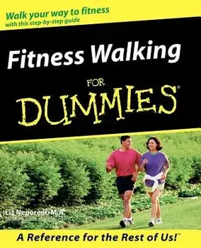 Fitness Walking for Dummies, Paperback/Liz Neporent