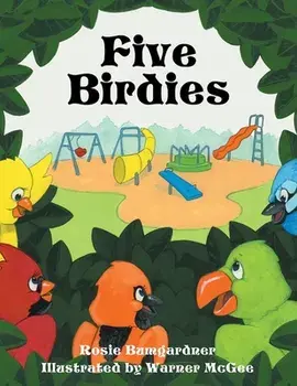 Five Birdies, Paperback/Rosie Bumgardner