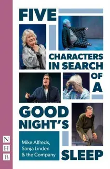 Five Characters in Search of a Good Night's Sleep, Paperback/***
