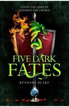 Five Dark Fates - Kendare Blake