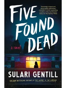 Five Found Dead. USA TODAY BESTSELLER, Hardback/Sulari Gentill