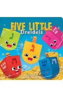 Five Little Dreidels - Jeffrey Burton