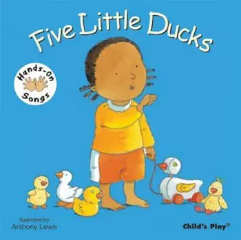 Five Little Ducks, Hardcover/Anthony Lewis