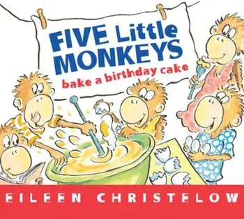 Five Little Monkeys Bake a Birthday Cake, Hardcover/Eileen Christelow