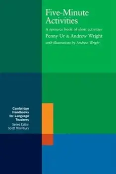 Five-Minute Activities: A Resource Book of Short Activities, Paperback/Penny Ur