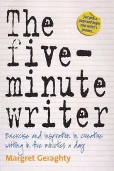 Five-Minute Writer 2nd Edition, Paperback/Margret Geraghty