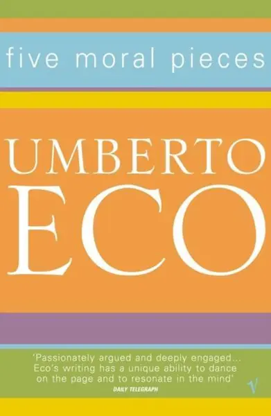 Five Moral Essays | Umberto Eco