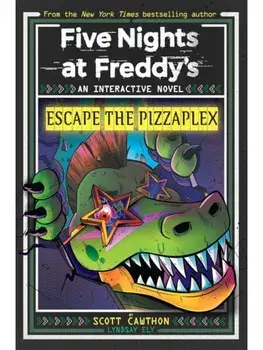 Five Nights at Freddy's: Escape The Pizzaplex, Paperback/Lyndsay Ely