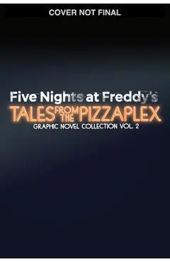Five Nights at Freddy's: Tales from the Pizzaplex Graphic Novel Collection Vol. 2 - Scott Cawthon