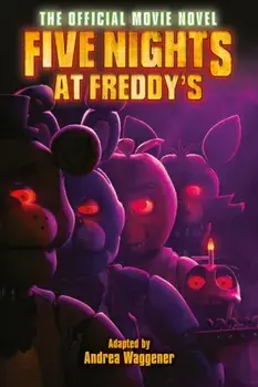 Five Nights at Freddy's: The Official Movie Novel, Paperback/Scott Cawthon