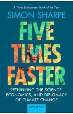 Five Times Faster - Simon (s-curve Economics) Sharpe