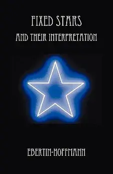 Fixed Stars and Their Interpretation, Paperback/***