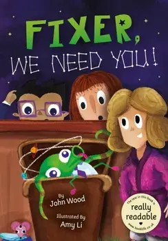 Fixer, We Need You!, Paperback/John Wood