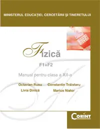 Fizică F1+F2 - Manual pentru clasa a XII-a
