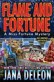 Flame and Fortune, Paperback/Jana Deleon